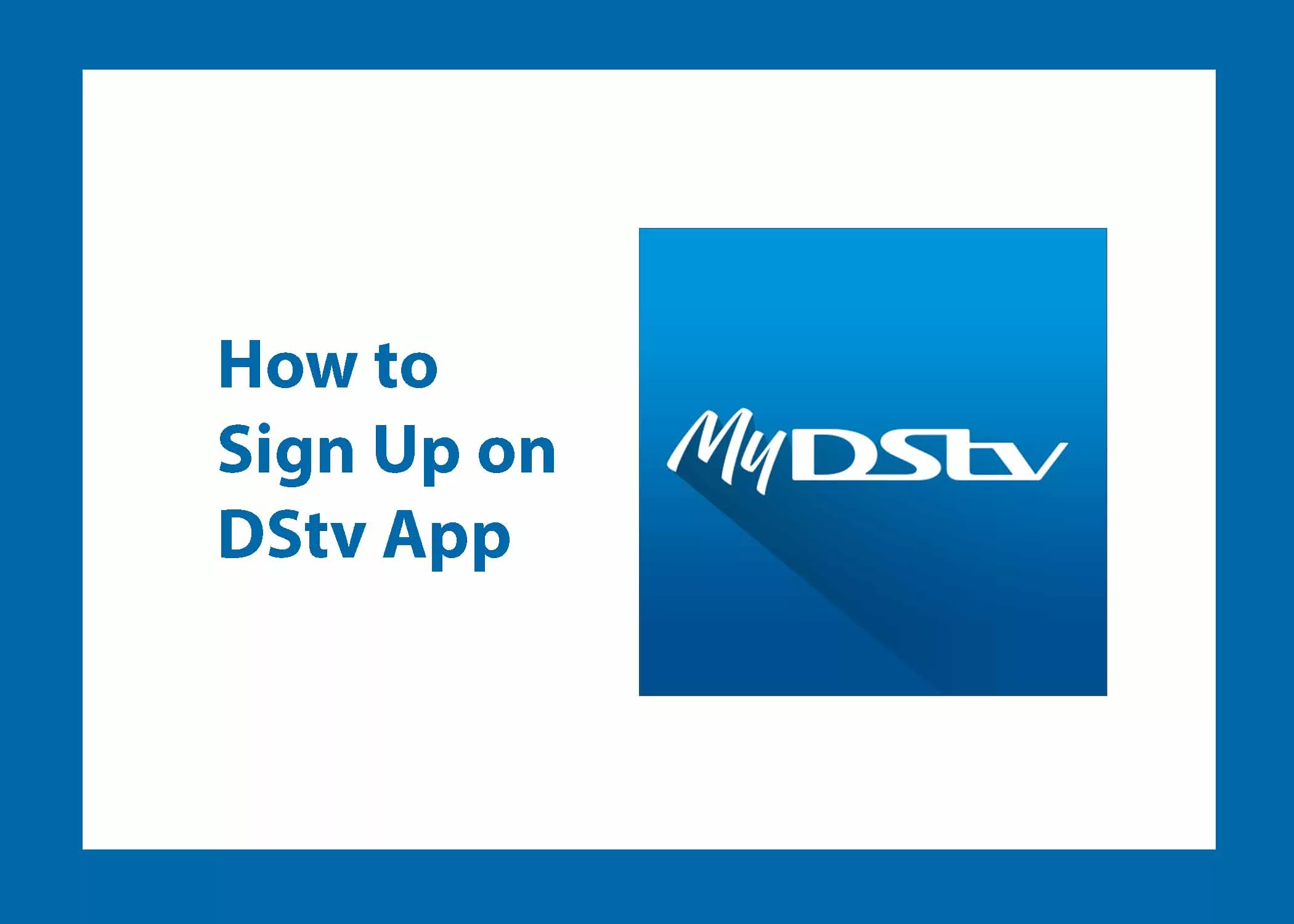 How to Sign Up on DStv App
