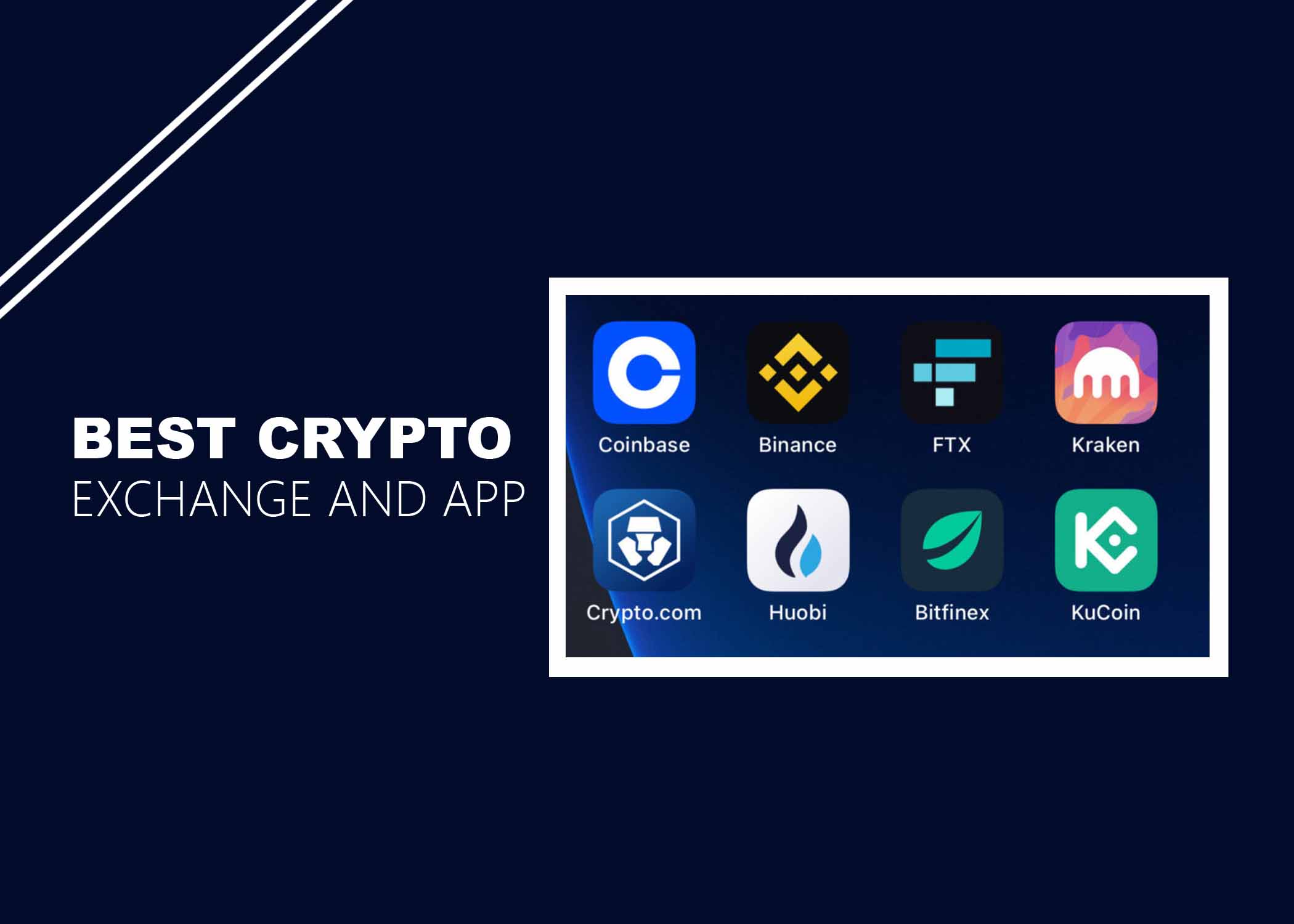 Best Crypto Exchanges and Apps