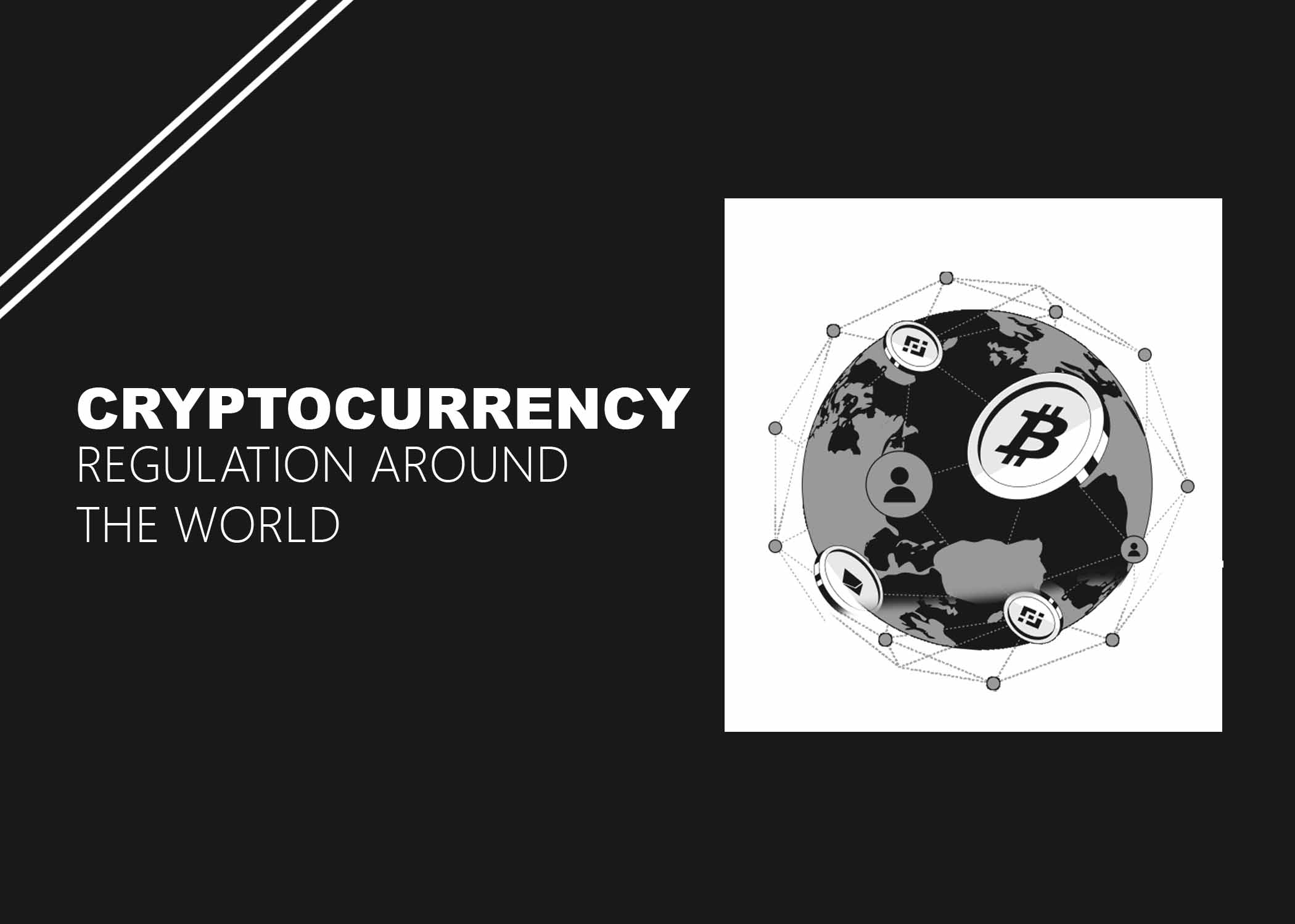 Cryptocurrency Regulations Around the World