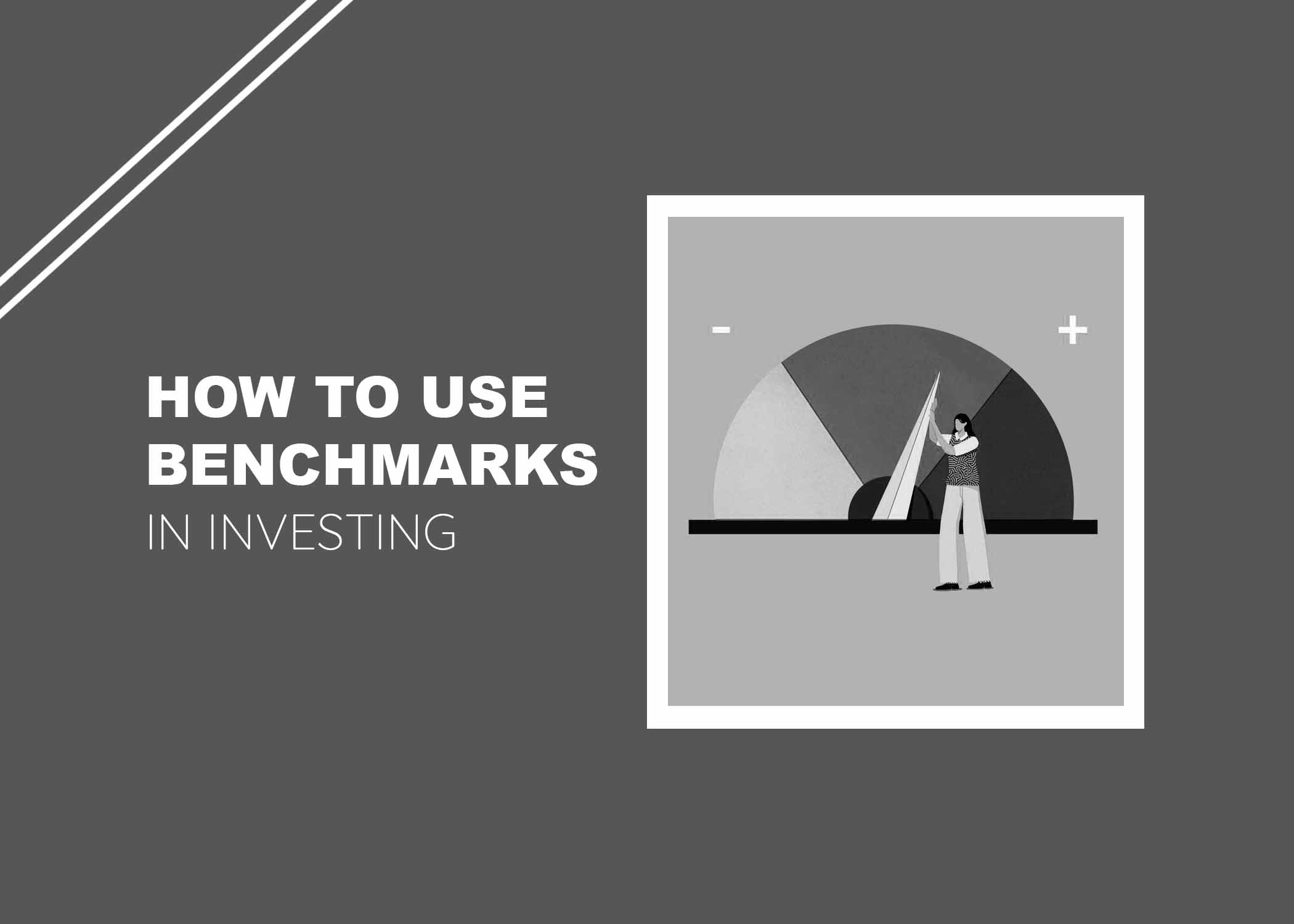 How to Use Benchmarks in Investing