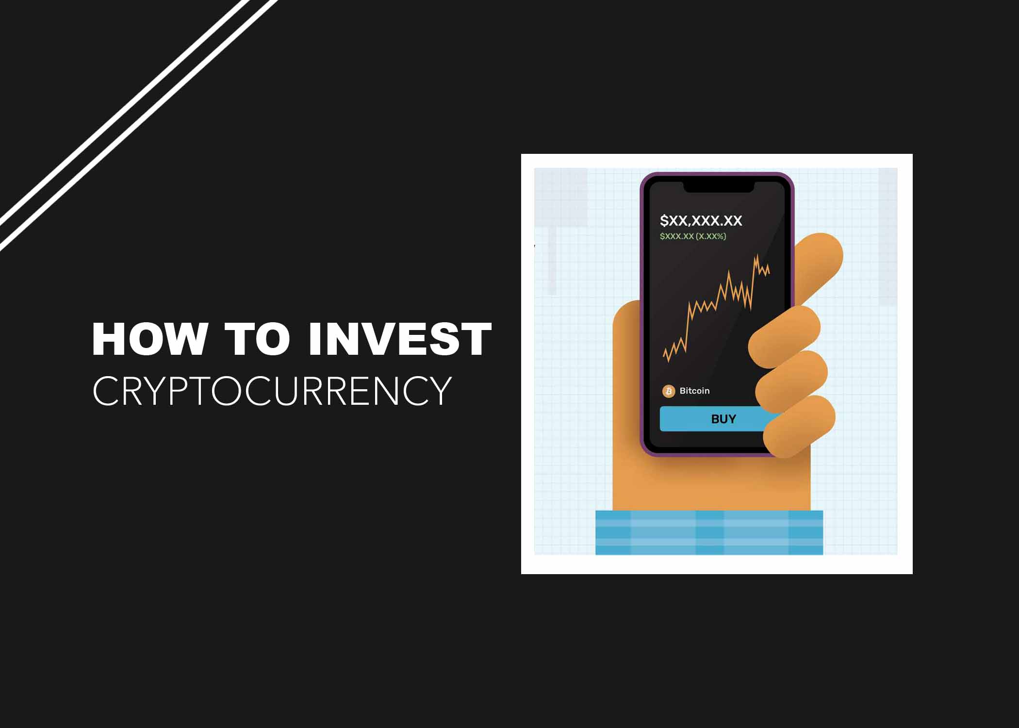 How to Invest in Cryptocurrency