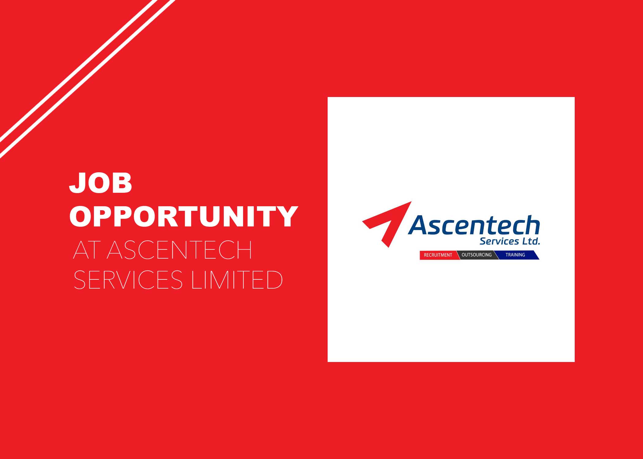 Job Opportunity at Ascentech Services Limited