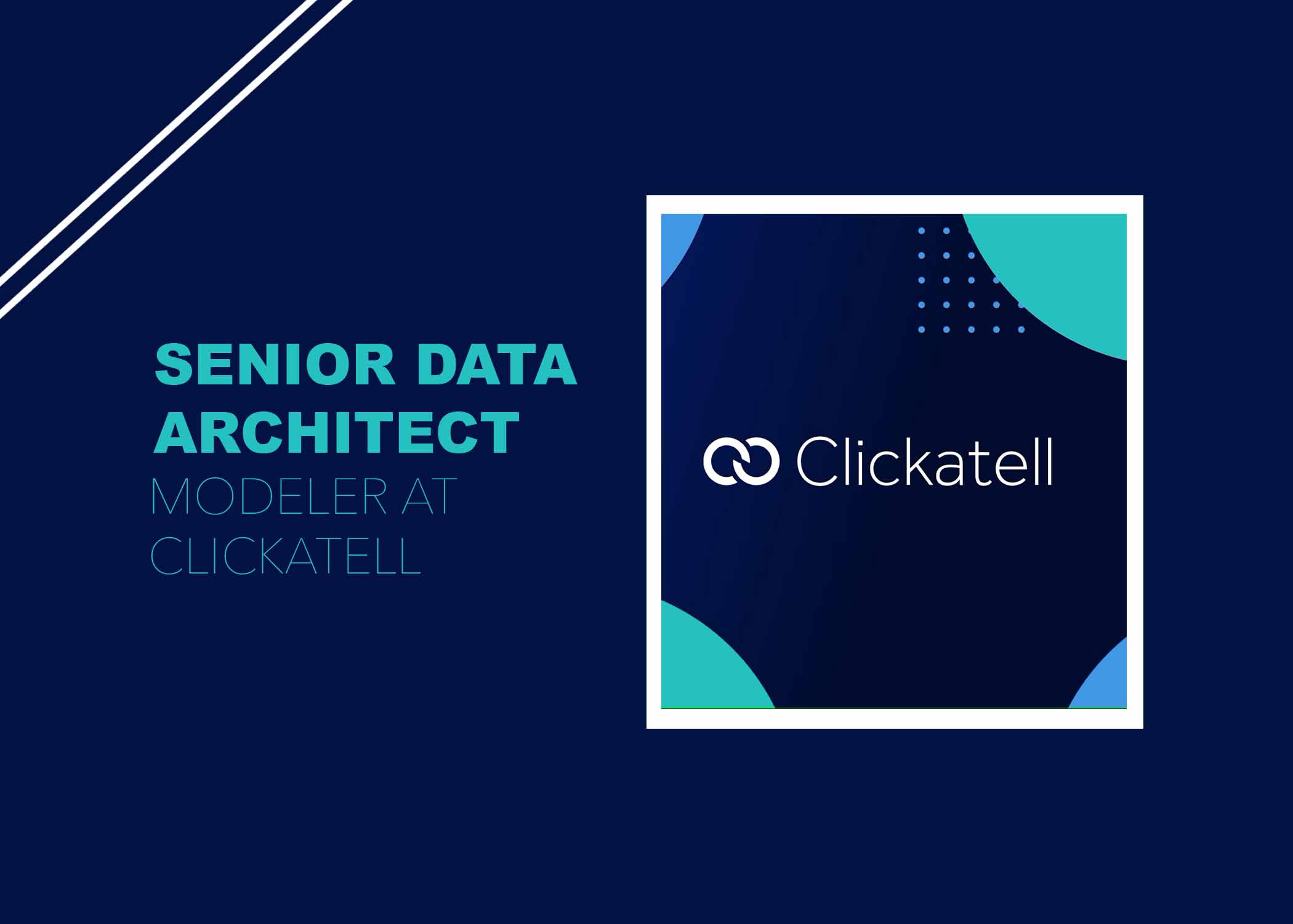  Senior Data Architect/Modeler at Clickatell